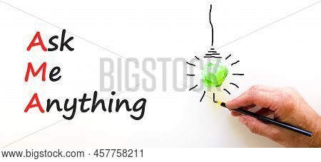 Ama Ask Me Anything Symbol. Concept Words Ama Ask Me Anything On White Paper On A Beautiful White Ba