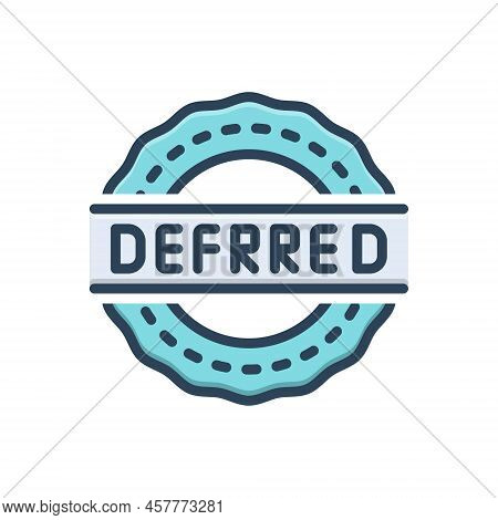 Color Illustration Icon For Deferred Postpone Delay Adjourn Stamp Cancel Finished Banner Cancellatio
