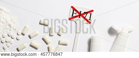 Titanium Dioxide, E171, Dangerous Additive Concept. Gum, Pills, Toothpaste, Powder And Sign With E17