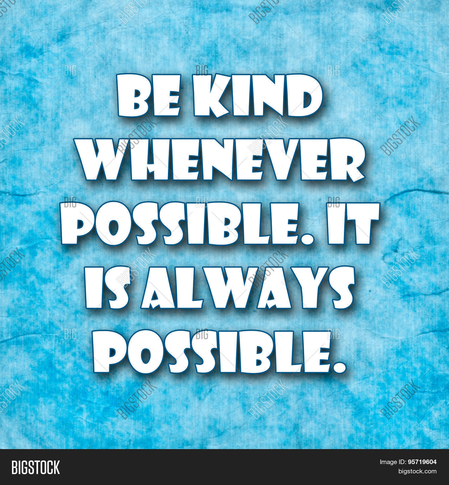 Kindness words. It's cool to be kind. Its always time for coffee. Whenever possible. Whenever possible.