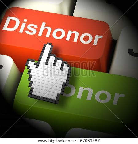 Dishonor Honor Computer Shows Integrity 3D Rendering