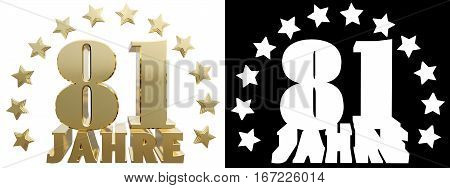 Golden eighty one and the word of the year decorated with stars. Translated from the German. 3D illustration