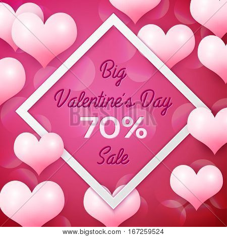 Big Valentines day Sale 70 percent discounts with white square frame. Background with pink balloons heart pattern. Wallpaper, flyers, invitation, posters, brochure, banners. Vector illustration.