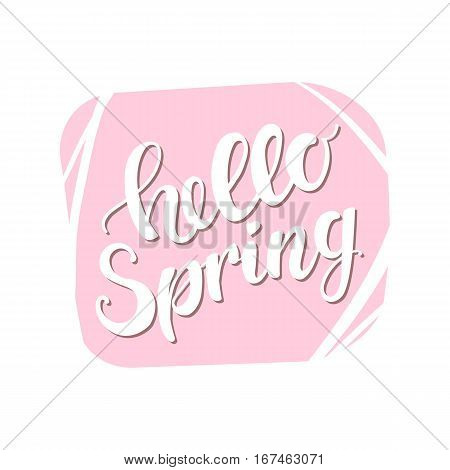 Hello Spring Lettering on background. Vector typography