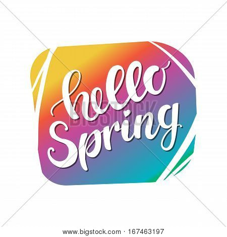 Hello Spring Lettering on background. Vector typography