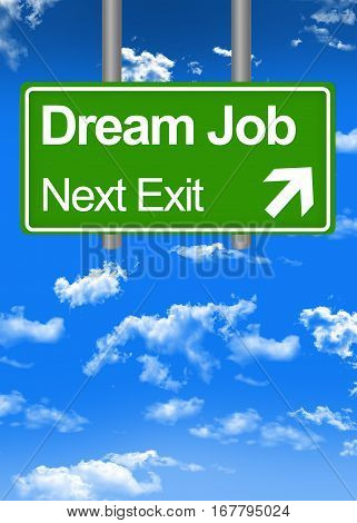 Dream job text and directions on road sign concept