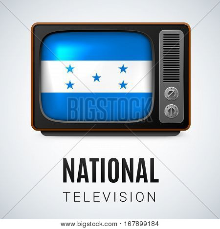 Vintage TV and Flag of Honduras as Symbol National Television. Button with Honduran flag