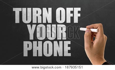 Turn Off Your Phone