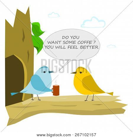 Bird With Cup Of Coffee. Conversation Of Two Birds
