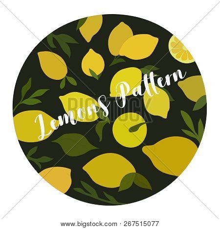 A Pattern Is Lemons. Bright Lemons On  A Dark Background. Vectorial Illustration For Your Design.