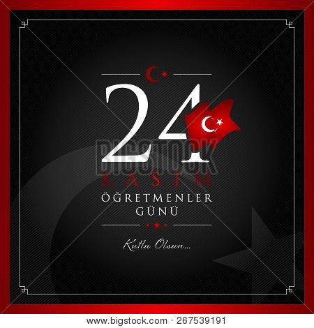 24 Kasim Ogretmenler Gunu Vector Illustration. (24 November, Turkish Teachers Day Celebration Card.)