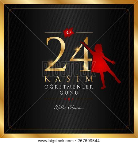 24 Kasim Ogretmenler Gunu Vector Illustration. (24 November, Turkish Teachers Day Celebration Card.)