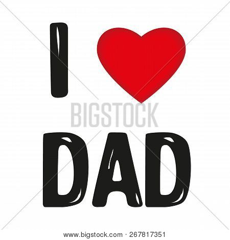 Happy Fathers Day , Banner Or Poster, Silhouette Of A Father Holding His Child Hand. Vector Illustra