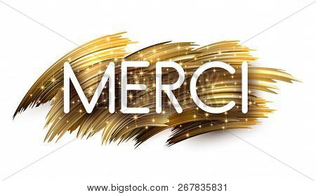 Thank You Shiny Sign With Golden Brush Strokes On White Backgrou