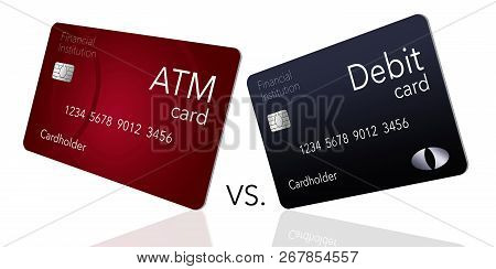 Here Is An Atm Card Which Is Shown With A Debit Card Which Is Often Thought To Be The Same As An Atm