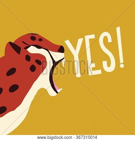 Cute Exotic Wild Big Cat Cheetah Roaring On Mustard Background With Hand Lettering Message Yes. Flat