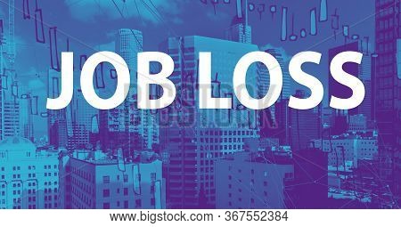 Job Loss Theme With Downtown Los Angeles Skycapers