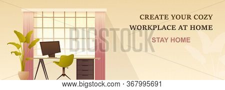 Design Workplace At Home, Office For Remote Work, Horizontal Banner, Vector Illustration, Desktop Ne