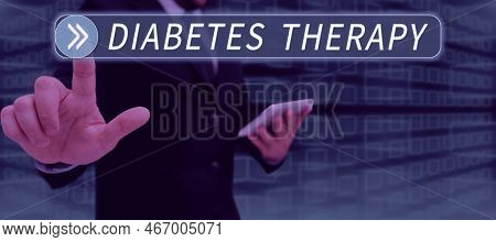 Sign Displaying Diabetes Therapy. Conceptual Photo Aim To Achieve Lower Average Blood Glucose Result
