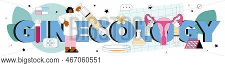 Gynecology Typographic Header. Reproductologist And Women Health Doctor