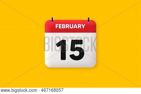 Calendar Date 3d Icon. 15th Day Of The Month Icon. Event Schedule Date. Meeting Appointment Time. Ag