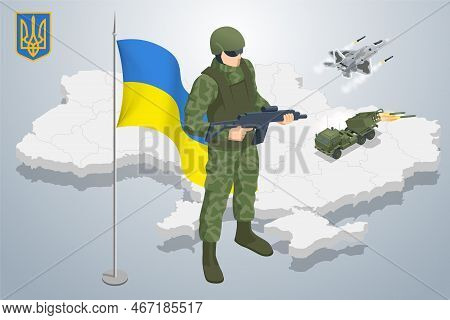 Isometric Ukrainian Soldier On The Background Of The Map Of Ukraine And The National Frag. Special F
