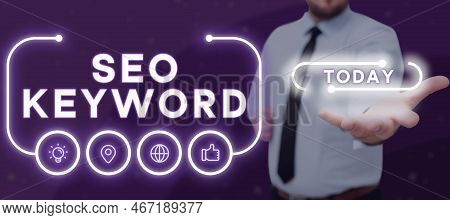 Hand Writing Sign Seo Keyword. Business Showcase Phrases In Your Web Content That Help People Find Y