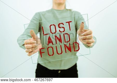 Handwriting Text Lost And Found. Business Idea Place Where You Can Find Forgotten Things Search Serv