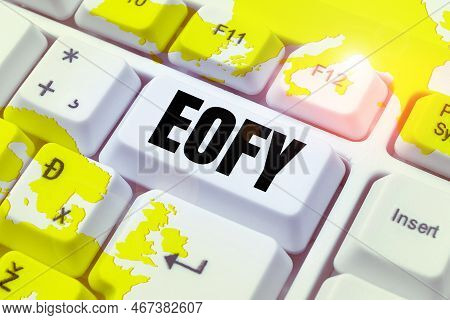 Inspiration Showing Sign Eofy. Business Overview A Mega Sale Held On An End Of A Financial Year