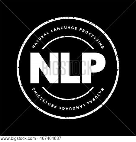 Nlp Natural Language Processing - Subfield Of Linguistics, Computer Science, And Artificial Intellig