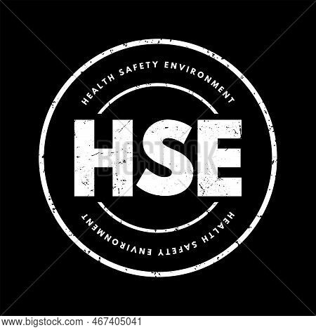 Hse Health Safety Environment - Processes And Procedures Identifying Potential Hazards To A Certain 