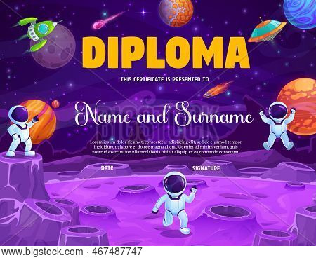 Kids Diploma Cartoon Astronaut On Space Planet Surface. Educational, Appreciation Or Graduation Scho