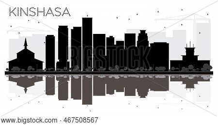 Kinshasa City Skyline Black And White Silhouette With Reflections. Vector Illustration. Simple Flat 