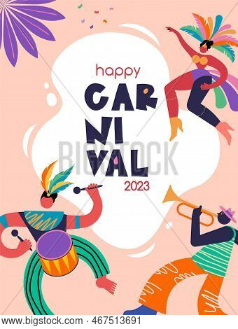 Happy Carnival, Brazil, South America Carnival With Samba Dancers And Musicians. Festival And Circus