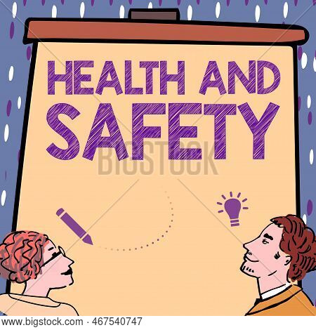 Conceptual Caption Health And Safety. Business Approach Taking The Appropriate Steps To Protect Your