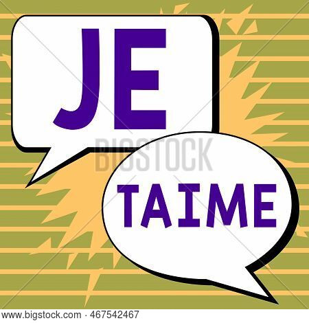 Writing Displaying Text Je Taime. Conceptual Photo Expressing I Love You Words In French