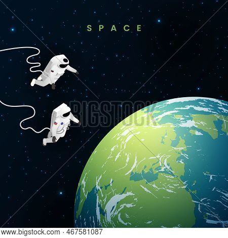 Astronaut Cosmonaut Taikonaut Isometric Composition Two Astronauts Are In Weightlessness In Space An