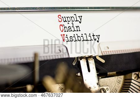 Scv Supply Chain Visibility Symbol. Concept Words Scv Supply Chain Visibility Typed On Old Retro Typ