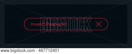 Invalid Password Ui Vector & Photo (Free Trial) | Bigstock