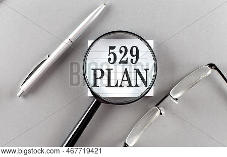 529 Plan Text Written On A Sticky With Pencil And Glasses Text Written On Sticky With Pencil And Gla