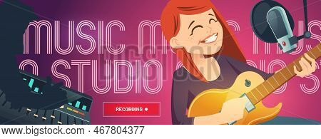 Recording Studio Cartoon Web Banner, Singer Woman With Guitar Sing In Music Booth With Microphone An