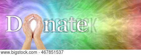 Rainbow Spiral Donate Concept Header - Female Hands Cupped Making The O Of Donate With A Spiral Behi