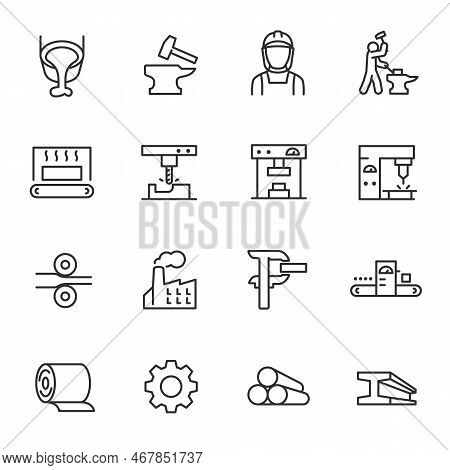 Metallurgy, Icon Set. Metal Production Industry, Linear Icons. Machining And Fabrication Steel Produ