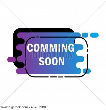 Coming Soon Banner. Information Sign Business Concept. Promotion Poster. Vector Illustration. Stock 