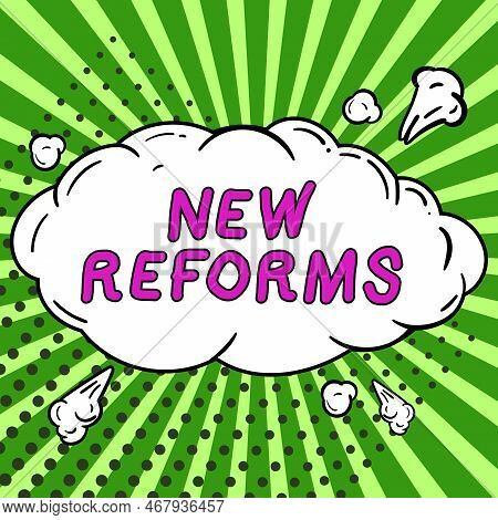 Text Caption Presenting New Reforms. Business Concept To Amend Or Improve By Change Of Form Or Remov