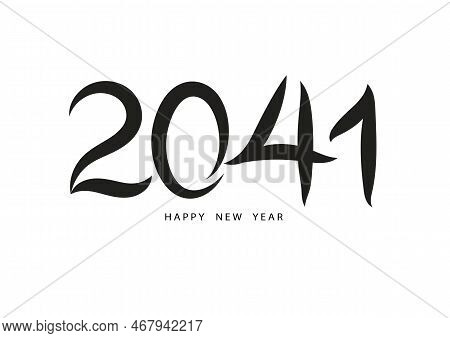 2041 Happy New Year Black Color Vector, 2041 Number Design, 2041 Year Vector Illustration,  Black Le
