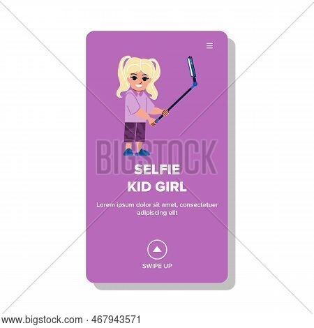 Selfie Kid Girl Vector. Child Childhood, Little Happy, Photo Smile, Female Self, Young Beautiful Sel