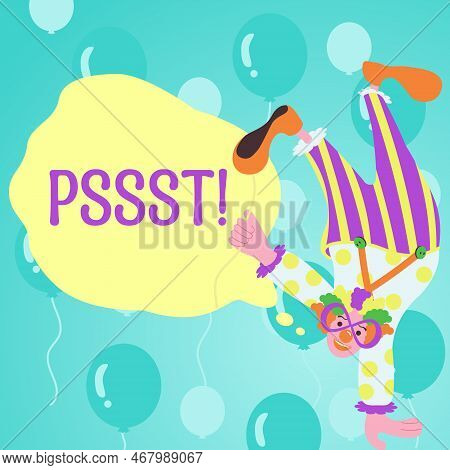 Text Showing Inspiration Pssst. Business Overview Expression Way To Attract Attention Of Someone Be 