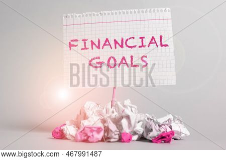 Conceptual Caption Financial Goals. Business Idea Targets Usually Driven By Specific Future Financia