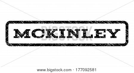 Mckinley watermark stamp. Text caption inside rounded rectangle frame with grunge design style. Rubber seal stamp with dirty texture. Vector black ink imprint on a white background.